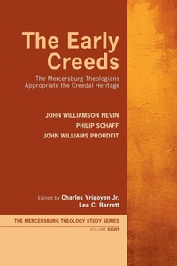 Enlarge image Cover: The Early Creeds - Wipf & Stock Publishers