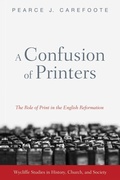 Cover: A Confusion of Printers - Wipf and Stock Publishers