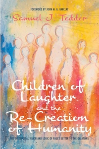 Abbildung von: Children of Laughter and the Re-Creation of Humanity - Wipf and Stock Publishers