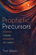 Cover: Prophetic Precursors - Wipf and Stock Publishers