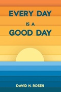 Cover: Every Day Is a Good Day - Wipf and Stock Publishers