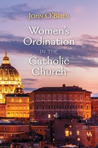 Abbildung von: Women's Ordination in the Catholic Church - Wipf and Stock Publishers