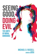 Cover: Seeing Good, Doing Evil - Wipf and Stock Publishers