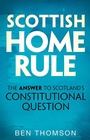 Cover: Scottish Home Rule - Birlinn Ltd