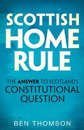 Cover: Scottish Home Rule - Birlinn Ltd