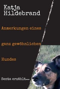 Cover: Anmerkungen eines ganz gew&ouml;hnlichen Hundes - tredition