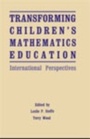 Cover: Transforming Children's Mathematics Education - Routledge