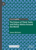 Cover: The Future of Think Tanks and Policy Advice Around the World - Palgrave Macmillan