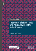 Cover: The Future of Think Tanks and Policy Advice in the United States - Palgrave Macmillan