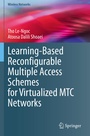 Cover: Learning-Based Reconfigurable Multiple Access Schemes for Virtualized MTC Networks - Springer