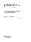 Cover: A Practical Guide to Mentoring, Coaching and Peer-networking - Routledge
