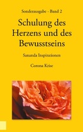 Cover: Sonderausgabe - Schulung des Herzens und des Bewusstseins - Sananda Inspirationen - BoD - Books on Demand