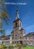 Cover: Abdij Rolduc in Kerkrade - Rheinischer Verein f&uuml;r Denkmalpflege und Landschaftsschutz