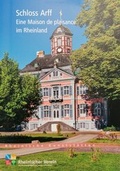 Cover: Schloss Arff - Rheinischer Verein f&uuml;r Denkmalpflege und Landschaftsschutz