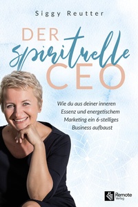 Abbildung von: Der spirituelle CEO - Remote Verlag