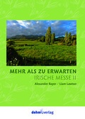 Cover: Irische Messe II 'Mehr als zu erwarten' - Dehm Verlag e.K.
