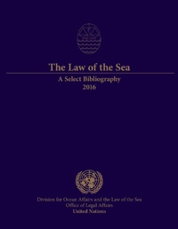 Abbildung von: The Law of the Sea: A Select Bibliography 2016 - United Nations