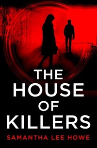 Enlarge image Cover: The House of Killers - HarperCollins