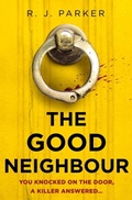 Cover: The Good Neighbour - HarperCollins