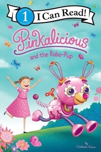 Enlarge image Cover: Pinkalicious and the Robo-Pup - HarperCollins