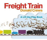 Enlarge image Cover: Freight Train Lift-the-Flap - Greenwillow Books