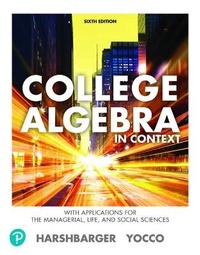 Enlarge image Cover: Student Solutions Manual for College Algebra in Context with Applications for the Managerial, Life, and Social Sciences - Pearson