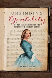 Abbildung von: Unbinding Gentility - University of Illinois Press