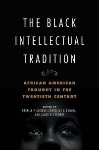 Enlarge image Cover: The Black Intellectual Tradition - University of Illinois Press