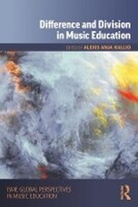 Abbildung von: Difference and Division in Music Education - Routledge