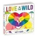 Cover: Love in the Wild Board Book - Mudpuppy Press