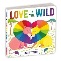 Enlarge image Cover: Love in the Wild Board Book - Mudpuppy Press