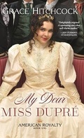 Cover: My Dear Miss Dupre - Bethany House Publishers