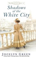 Cover: Shadows of the White City - Bethany House Publishers