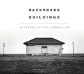 Cover: Backroads Buildings - Schiffer Publishing Ltd