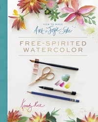 Abbildung von: How to Make Art for Joy's Sake - Schiffer Publishing Ltd