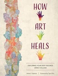 Cover: How Art Heals - Schiffer Publishing Ltd