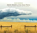 Cover: Back Roads of the Great Plains - Schiffer Publishing Ltd