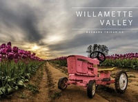 Abbildung von: Willamette Valley, Oregon - Schiffer Publishing Ltd