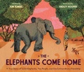 Cover: The Elephants Come Home - Chronicle Books