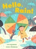 Cover: Hello, Rain! - Chronicle Books