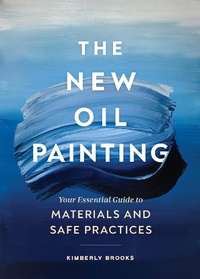 Abbildung von: The New Oil Painting - Chronicle Books