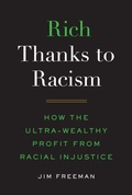 Cover: Rich Thanks to Racism - ILR Press