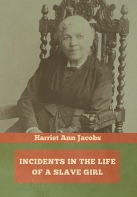 Abbildung von: Incidents in the Life of a Slave Girl - IndoEuropeanPublishing.com
