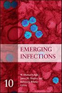 Enlarge image Cover: Emerging Infections 10 - American Society for Microbiology