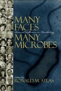 Cover: Many Faces, Many Microbes: Personal Reflections in Microbiology - American Society for Microbiology