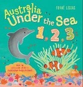 Cover: Australia Under the Sea 1 2 3 - Walker Books Australia
