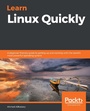 Cover: Learn Linux Quickly - Packt Publishing