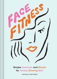Abbildung von: Face Fitness - Chronicle Books