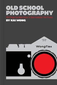 Abbildung von: Old School Photography - Chronicle Books