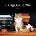 Cover: I Could Pee on This 2022 Wall Calendar - Chronicle Books